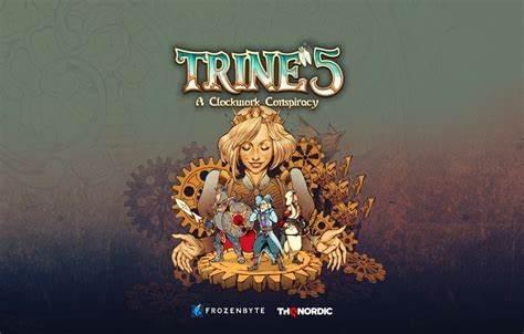 Trine 5: A Clockwork Conspiracy
